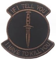 If I Tell You I Have to Kill You Embroidery Patch Military Tactical Morale DIY Emblem Tool Gear Applique with Hook Embroidered Patch (4pc)