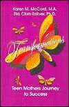 Paperback Transformations: Teen Mothers Journey to Success Book