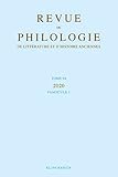  Revue de philologie, de littérature et d\'histoire anciennes volume 94-1: Fascicule 1