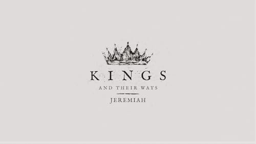 『Kings and Their Ways: Jeremiah』のカバーアート