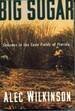 Paperback Big Sugar: Seasons in the Cane Fields of Florida Book