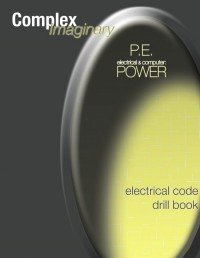 P.E. Electrical & Computer: Power Electrical Code Drill Book
