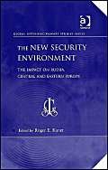 Buy The New Security Environment: The Impact on Russia, Central and Eastern Europe (Global Interdisciplinary Studies Series) — BookShops.in