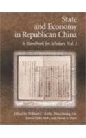 State and Economy in Republican China: A Handbook for Scholars, Volumes 1 and 2 - Book #193 of the Harvard East Asian Monographs