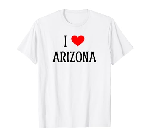 I Love Arizona I Heart Arizona AZ Urlaub Reise Souvenir T-Shirt