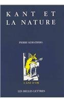 Kant et la Nature : La Nature ? L'?preuve de la Critique 2251420088 Book Cover