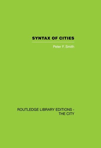 Syntax of Cities décoder l'urbanisme et l'organisation des villes