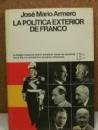 La politica exterior de Franco (Espejo de Espana) (Spanish Edition) 8432056421 Book Cover