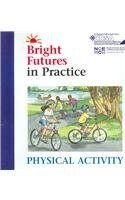 Bright Futures In Practice: Physical Activity 1572850671 Book Cover