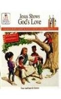 Paperback Life Lessons: Jesus Shows Gods Book