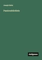 Passionsbüchlein 3386415768 Book Cover