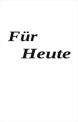 Für Heute (German Edition) - Anonymous Deutschland Interessensgemeinschaft e.V., Overeaters