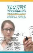 Structured Analytic Techniques for Intelligence Analysis: 8581000015413 ...