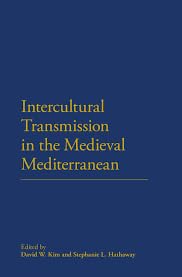 Buy Intercultural Transmission in the Medieval Mediterranean — BookShops.in