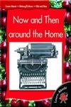Paperback Now and Then Around the Home Book
