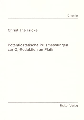 Potentiostatische Pulsmessungen zur O2-Reduktion an Platin