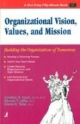 Organizational Vision, Values, and Mission : Cynthia D scott Dennis T ...