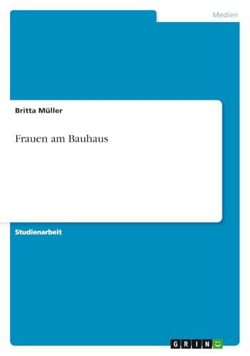 Frauen am Bauhaus (German Edition)