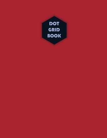 Dot Grid book 8.5x11, 150 Pages 0.25 inch spacing: 8.5x11 Inches 150 ...