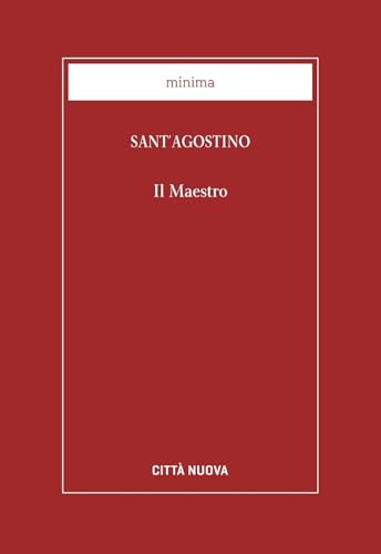 Il maestro. Testo latino a fronte