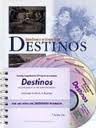 Destinos Student Edition w/Listening comprehension Audio CD 2nd (second ...