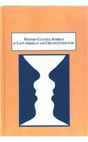Western Cultural Symbols in Latin American and Chicano Literature: An Historical and Semiotic Analysis book cover