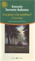 Paperback Los gozos y las sombras I. El señor llega. Prólogo de Víctor García de la Concha. Book
