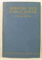 Improving Your Sunday School : Handbook for Church Leaders... B001ENQYDE Book Cover