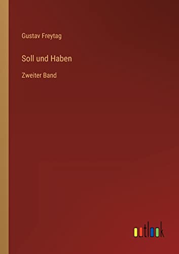 Soll und Haben: Zweiter Band (German Edition)