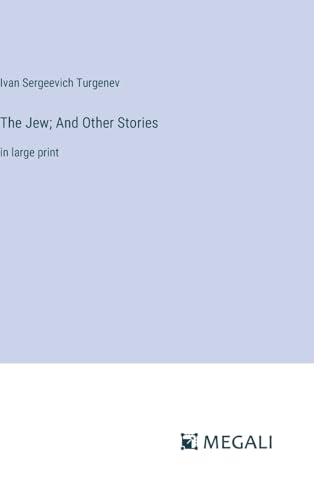 The Jew; And Other Stories: in large print