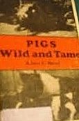 Pigs Wild and Tame 0823403645 Book Cover