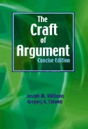The Craft Of Argument 0321026926 Book Cover