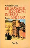 Die grässliche Bescherung in der Via Merulana - Carlo E Gadda Übersetzer: Toni Kienlechner 