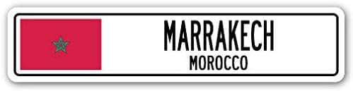 Yelacecca Marrakech Morocco Aluminum Street Sign Moroccan Flag City Country Road Wall Gif Street Sign 4x16 inches
