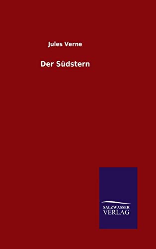 Der Südstern [German] 3846070130 Book Cover