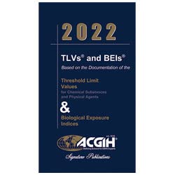 2022 TLVs and BEIs Based on the Documentation of the Threshold Limit ...