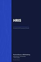HRIS A Complete Guide - 2021 Edition 1867447878 Book Cover