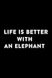  Gin Tasting Journal - Life Is Better With An Elephant Lover Gift Christmas Art: An Elephant, Specialty Gin & Tonic Notebook Log Book Diary for ... Unique Gin Lovers Gifts for Women & Men,Hour