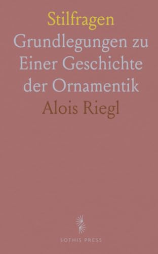 Stilfragen décoder l'histoire de l'ornementation pour architectes