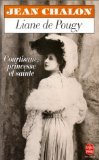Liane de Pougy: Courtisane, princesse et sainte 2080668471 Book Cover