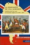 La Dimension de Una Agresion: America del Sur Ante La Invasion Inglesa de 1805-1807 9871084161 Book Cover