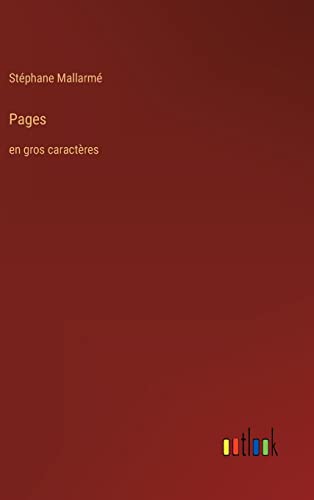 Pages: en gros caractères (French Edition)