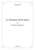  Le Manteau de la reine