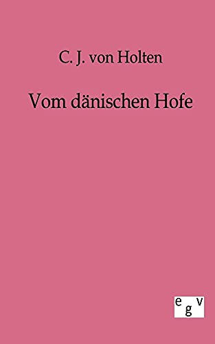 Vom dänischen Hofe (German Edition)