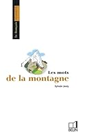 Les mots de la montagne 270113756X Book Cover