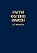 Faith On The March