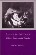 Hardcover Justice in the Dock: Milton's Experimental Tragedy Book