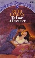 To Love a Dreamer 0373092180 Book Cover
