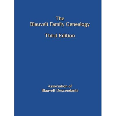The Blauvelt Family Genealogy