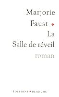 La salle de réveil 2911621530 Book Cover